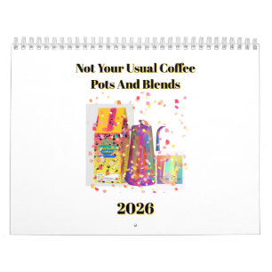 Inte din vanliga kaffepots- och blandningskalender kalender