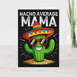 Inte din vanliga mamma rolig cinco de mayo mexikan kort