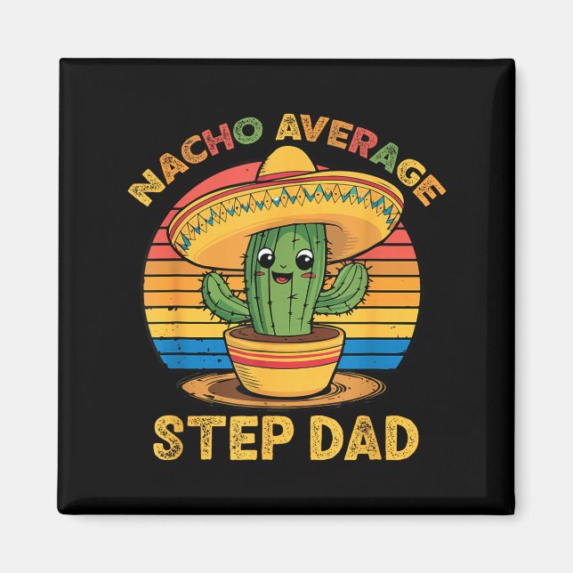 Inte din vanliga styvpappa mexikanska cinco de may magnet (Framsidan)