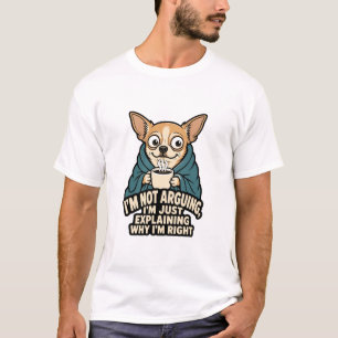 Inte Diskutera Chihuahua T Shirt
