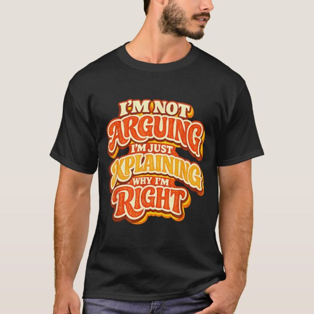 Inte Diskuterar Förklarar Varför Rätt Retro 70 Tal T Shirt (Framsida)