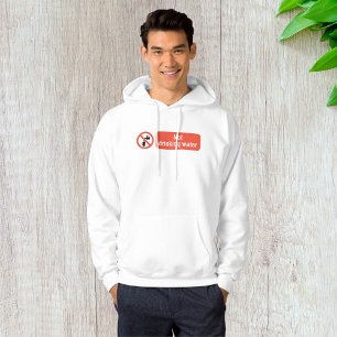 Inte dra säkerhetsskylt för Vatten Hoodie