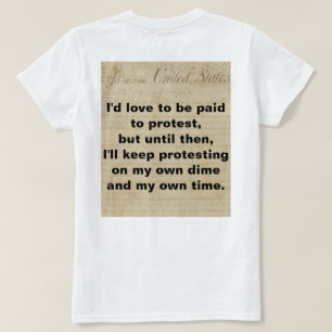 Inte en Betalat protestspelare på min egen tidsind T Shirt