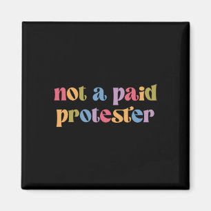 Inte en Betalat provare motsätter sig politiska pr Magnet