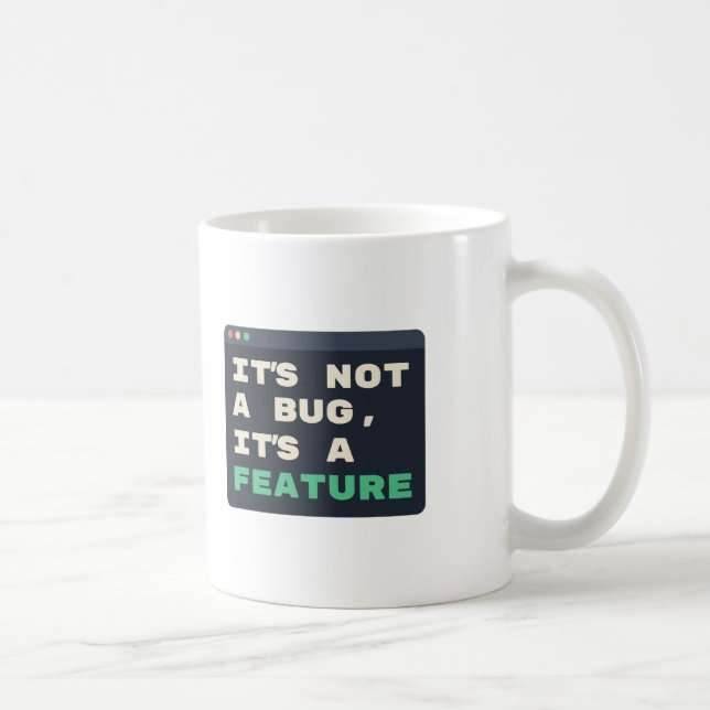 Inte en bugg, det är en funktion Rollig programmer Kaffemugg (Höger)