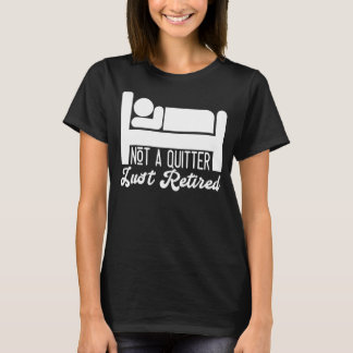 Inte en citat som just har blivit pensionerad i Ly T Shirt