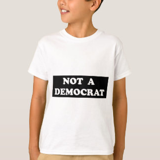 Inte en demokrat (runda, vittext) tröja