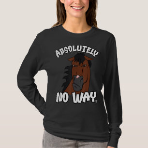 Inte en enda grumpande bukhäst med snippskjutsskju t shirt