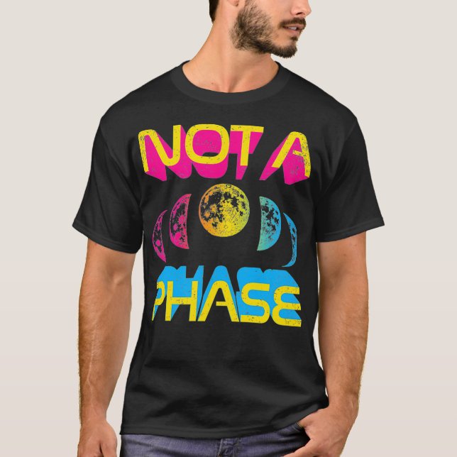Inte en fas Pan Måne Cycle Witch Lunar Panseual Pr T Shirt (Framsida)