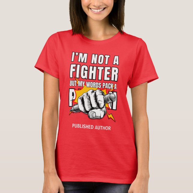 INTE EN FIGHTER-författare NaNoWriMo T Shirt (Framsida)