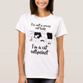 Inte en galen entusiast för katt för kattdam // t shirt