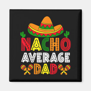 Inte en genomsnittlig pappa cinco de mayo fars dag magnet