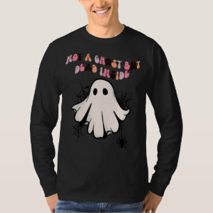 Inte en Ghost, utan död inom den finna taloky Ghos T Shirt