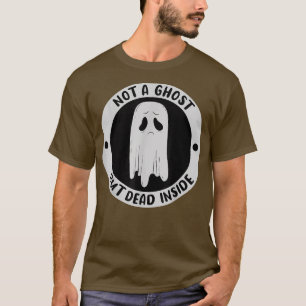 Inte en Ghost utan död insinde Sadness Olycklig Ha T Shirt