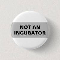 Inte en inkubationskvinna är människor