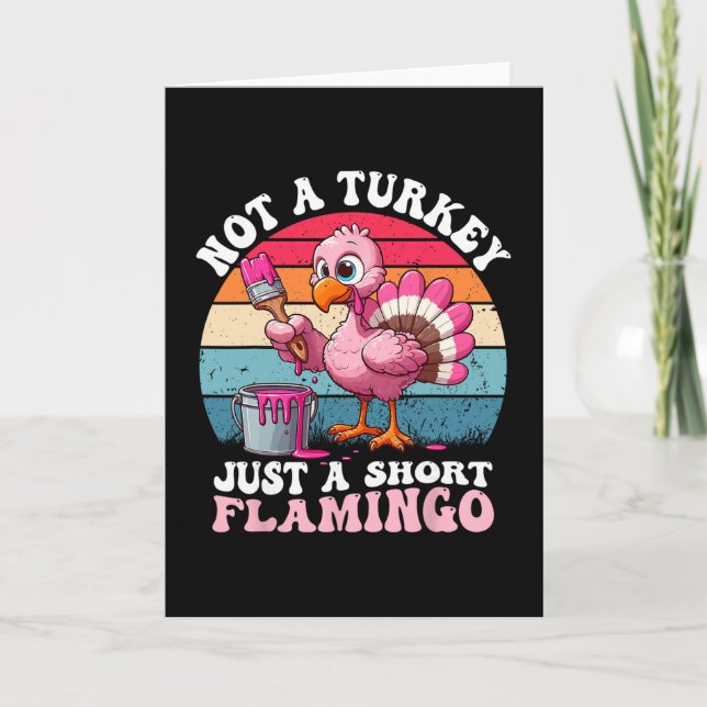 Inte en kalkon bara en kort flamingo rolig Thanksg (Framsida)