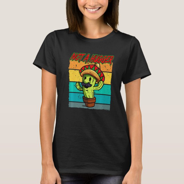 Inte en Kramare, fin Cactus Sarcastic T Shirt (Framsida)