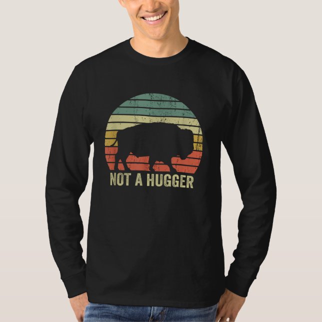 Inte en Kramare Rolig Yellowstone Buffalo Bison In T Shirt (Framsida)