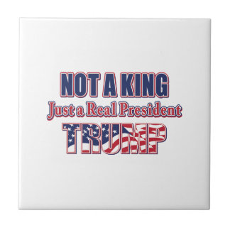 Inte en kung, bara en riktig president kakelplatta