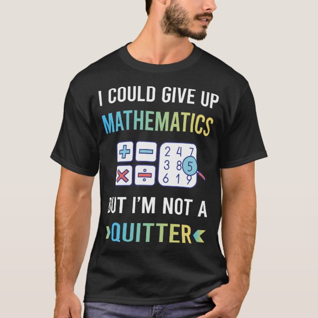 Inte en matematisk avhopp Math Maths T Shirt (Framsida)
