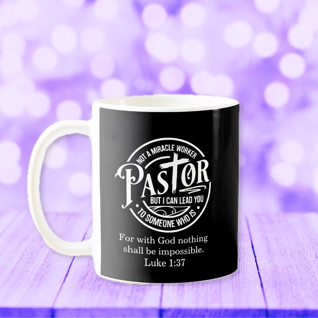 Inte en mirakelmakare Lukas 1:37 Pastor Appreciati Kaffemugg (Not A Miracle Worker Luke 1:37 Pastor Appreciation Coffee Mug)