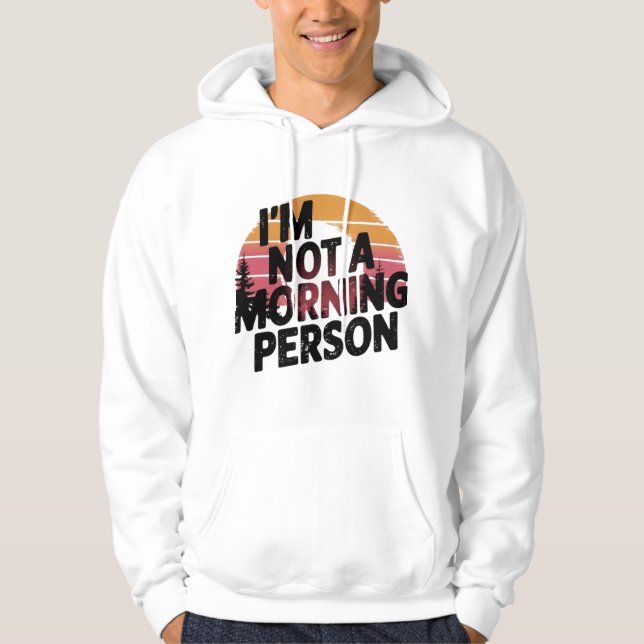Inte en morgon Person Hoodie (Framsida)