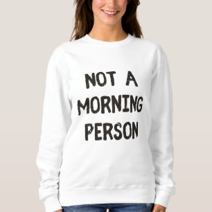 Inte en morgonmänniska t shirt