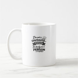 Inte En Morgonperson Rolig Typografi Citat Kaffemugg