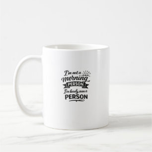 Inte En Morgonperson Rolig Typografi Citat Kaffemugg