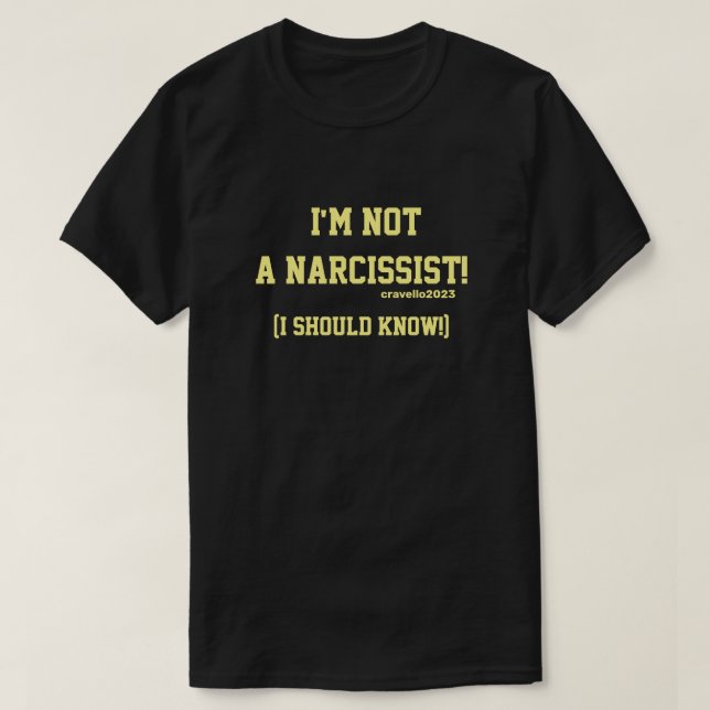 Inte en narcissist t shirt (Design framsida)