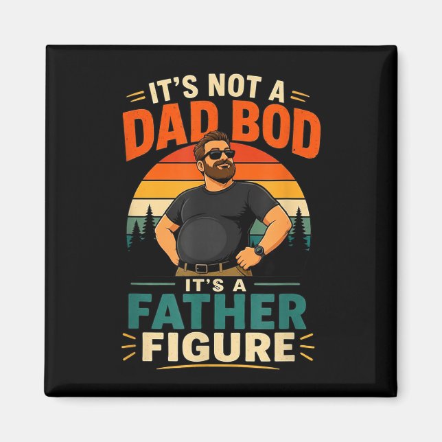 Inte en pappa kroppslig en fadersfigur rolig pappa magnet (Framsidan)