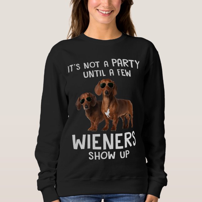 Inte en Party förrän ett par Wiener och Dachshund T Shirt (Framsida)