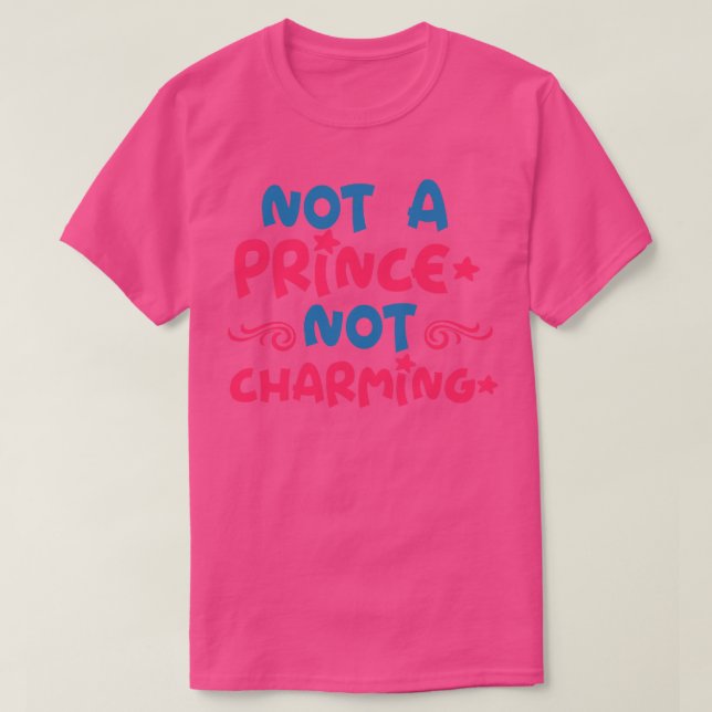 Inte en prins utan charming t shirt (Design framsida)