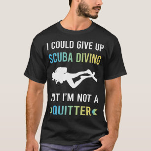 Inte en Quitter Dyka Diver T Shirt