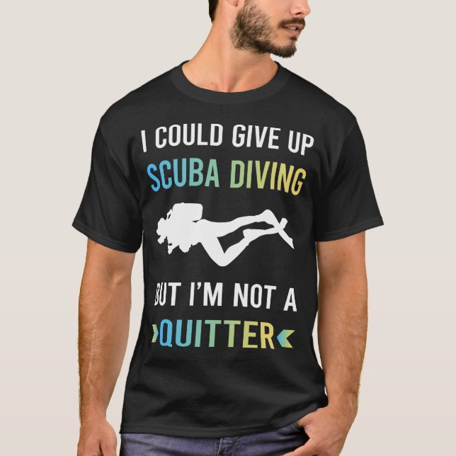 Inte en Quitter Dyka Diver T Shirt (Framsida)