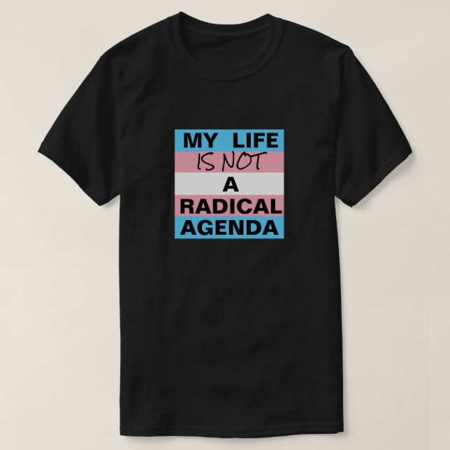 Inte en radikal agenda T-Shirt (Design framsida)