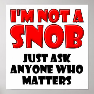 Inte en Snob-funny Poster