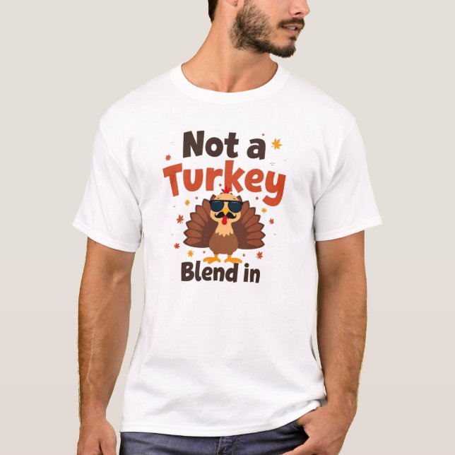Inte en turkisk blandning i Thanksgiving T Shirt (Framsida)