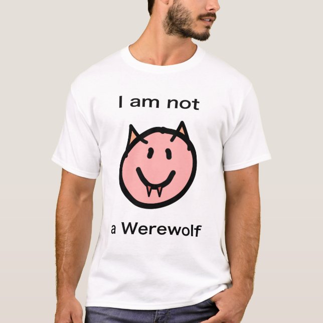 Inte-en-Werewolf skjorta Tee (Framsida)