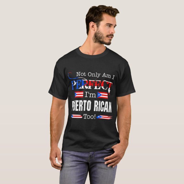 Inte endast perfekt Puerto Rican för prideland T Shirt (Hel framsida)