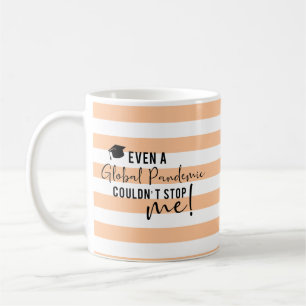 Inte ens en global pandemi kunde stoppa mig Studen Kaffemugg
