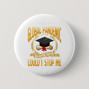 Inte ens en global pandemi kunde stoppa mig Studen Knapp
