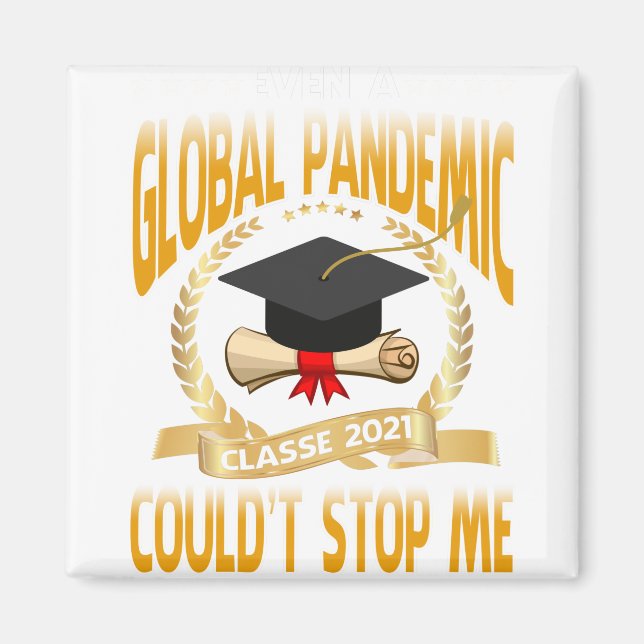 Inte ens en global pandemi kunde stoppa mig Studen Magnet (Framsidan)