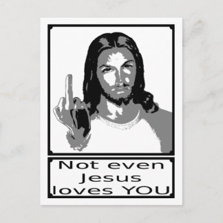 Inte ens Jesus kärlek du Vykort