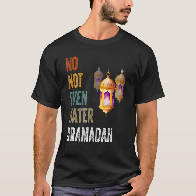 Inte ens Vatten Fasting Muslim Ramadan Kareem 20 T Shirt (Framsida)