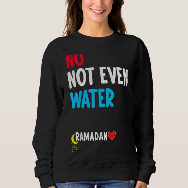 Inte ens Vatten muslimsk Fast Ramadan Fas T Shirt (Framsida)
