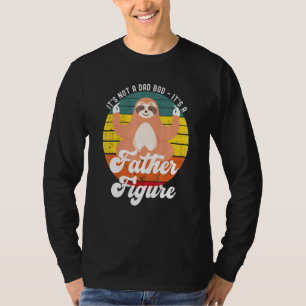 Inte ett Pappa-bod, dess Fäderna Figur-slott T Shirt