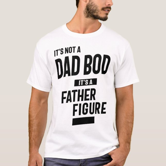 Inte ett Pappa-bod vid Far Figur Fars dag T Shirt (Framsida)