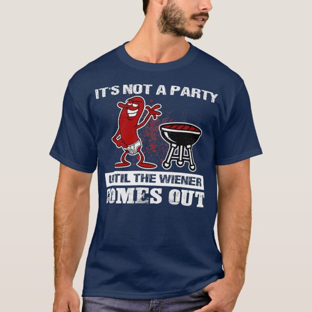 Inte ett Party förrän Wiener kommer ut Hetten T Shirt (Framsida)