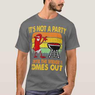 Inte ett Party förrän Wiener kommer ut i Hetten Hu T Shirt